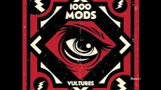 1000MODS   She  lyrics (Vultures 2014)