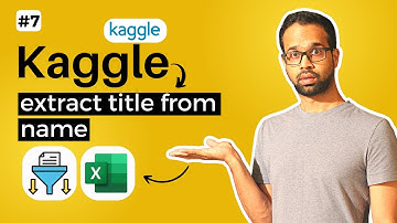 [Kaggle] Titanic Problem using Excel #7 - Create Title from Name Variable| Kunaal Naik
