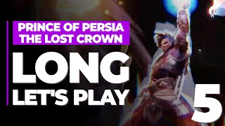 Prince of Persia: The Lost Crown - Long Let's Plays (Part 5)