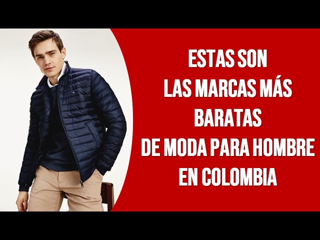 ESTAS SON LAS MARCAS MÁS BARATAS DE MODA MASCULINA EN COLOMBIA - YouTube