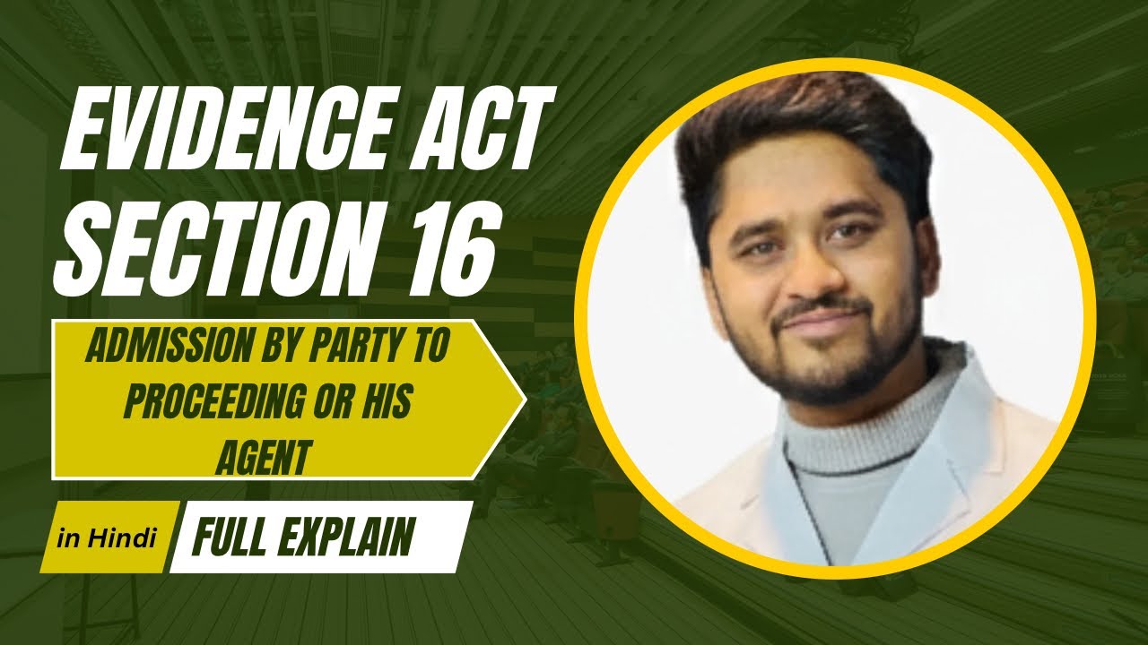 Admission by party to proceeding or his agent in Hindi evidence act full explain 