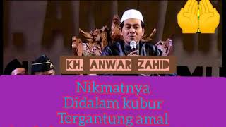 KH. Anwar Zahid, Alam Kubur Ki Alam Nyata
