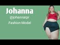 Johanna Biography, Wiki, Plussize Curvy Model, Fashion Model, Lifestyle, Facts