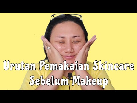 Urutan Pemakaian Skincare