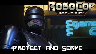 Robocop Rogue City - Protect and Serve