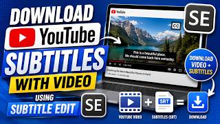 How to Download YouTube Subtitles With Video Using Subtitle Edit