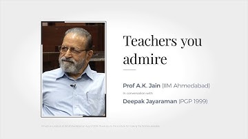 3. Prof AK Jain on the teachers he admires