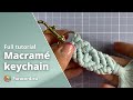 Making a Macramé keychain | DIY low-budget gift idea | Full tutorial