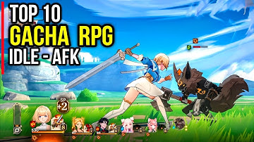 Top 10 Best GACHA GAMES 2025 Android | Auto Play/AFK Games RPG for Mobile 2025