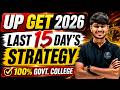 UPGET 2026 Last 15 Days Strategy | 100% Govt College Preparation Plan | Nursing Entrance