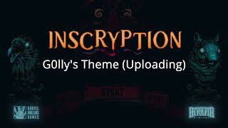 Inscryption Soundtrack G0lly's Theme (Uploading)