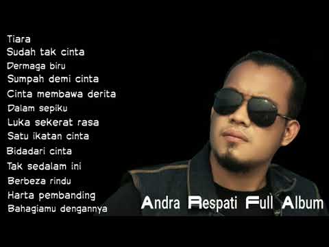 Andra Respati Full Album 2022