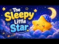 🌙⭐ The Sleepy Little Star | Sweet Bedtime Story for Kids 😴✨ #bedtimestory #kidsstory #sleeptime