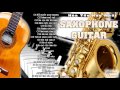 Hòa Tấu Guitar Saxophone - Tuyển Chọn Những Bản Hòa Tấu Guitar Saxophone Hay Nhất