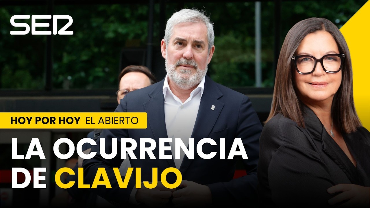 🔴 DIRECTO | El Abierto de 'Hoy por Hoy' en Cadena SER (11/05/2026)