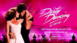 Dirty Dancing in Concert at Smart Financial Centre