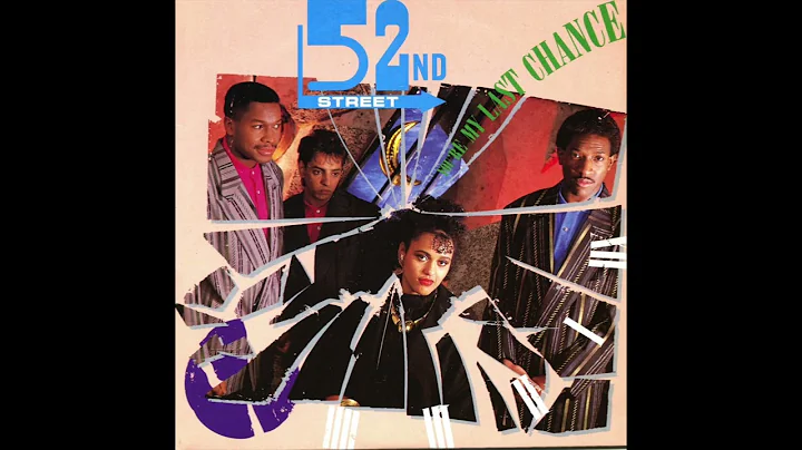 52ND STREET / YOU'RE MY LAST CHANCE / 1985 / A-SIDE / 7'' VINYL / 80'S