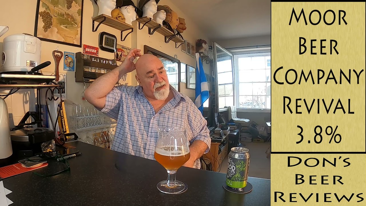 Beer Review №124 - England - Revival - Moor Beer Company, Bristol