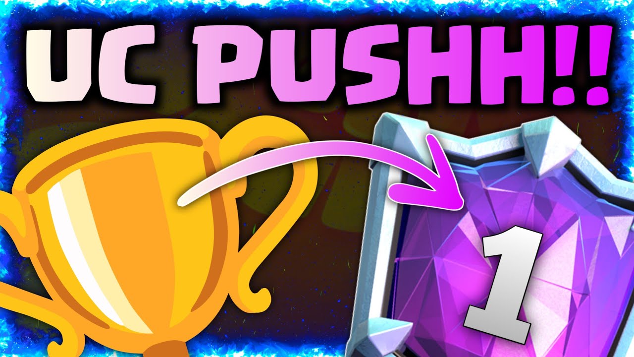 RIP CLASH ROYALE!! UC PUSH LOCK IN!!