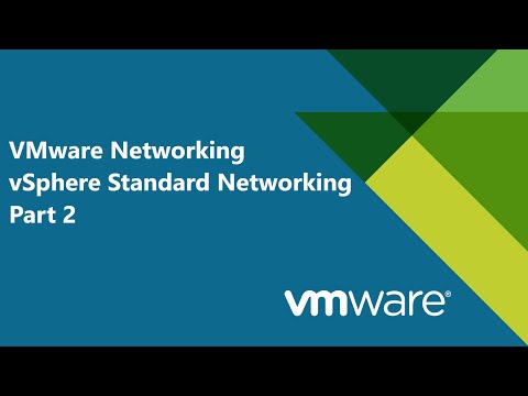 9. #VMware Networking - vSphere Standard Switch - Part 2