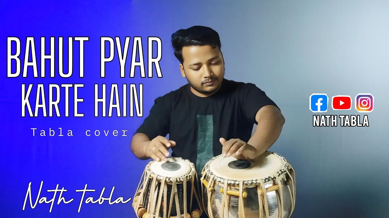 BAHUT PYAR KARTE HAIN | TABLA COVER | NATH TABLA | #Tablal #tablacover