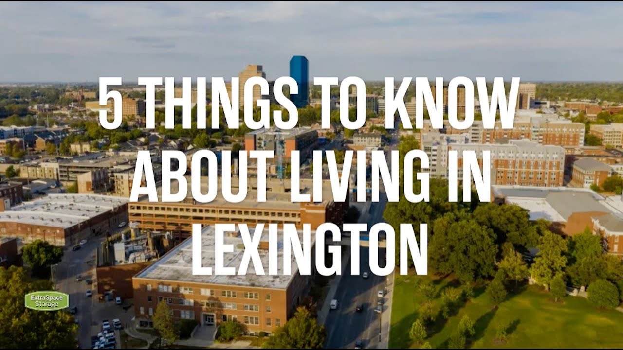 Moving To Lexington Here Are 19 Things