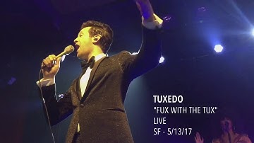 Tuxedo - "Fux with the Tux" - Live - 