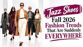 Jazz Shoes | Fall 2026 Fashion Trends That Are Suddenly EVERYWHERE