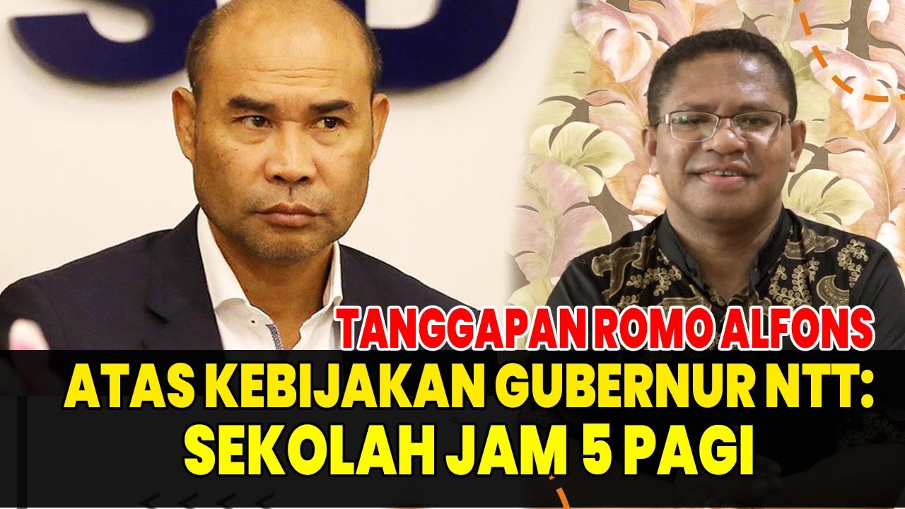 TANGGAPAN ROMO ALFONS ATAS KEBIJAKAN GUBERNUR NTT: SEKOLAH JAM 5 PAGI