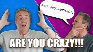 You Must Be CRAZY To Do Pair Programming
