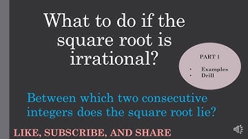 irrational numbers: two consecutive integers