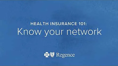 HEALTH INSURANCE 101: Know your network