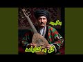 Gul Ba Kenar Amad Feat Nazar Muhammad Balkhi