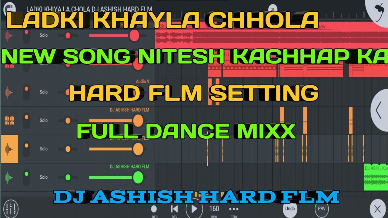 LADKI KHAYLA CHHOLA NEW NITESH KACHHAP KA NAGPURI SONG KA FLM SETTING DJ ASHISH HARD FLM