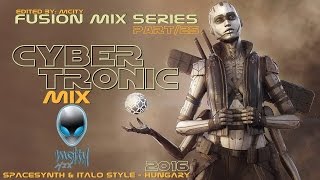 mCITY™ - FUSION MIX SERIES PART.25 - CYBERTRONIC MIX  2O16