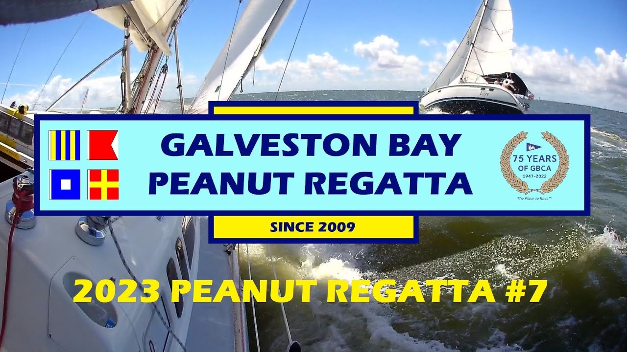 2023 Peanut Regatta #7 – Texas Sailing