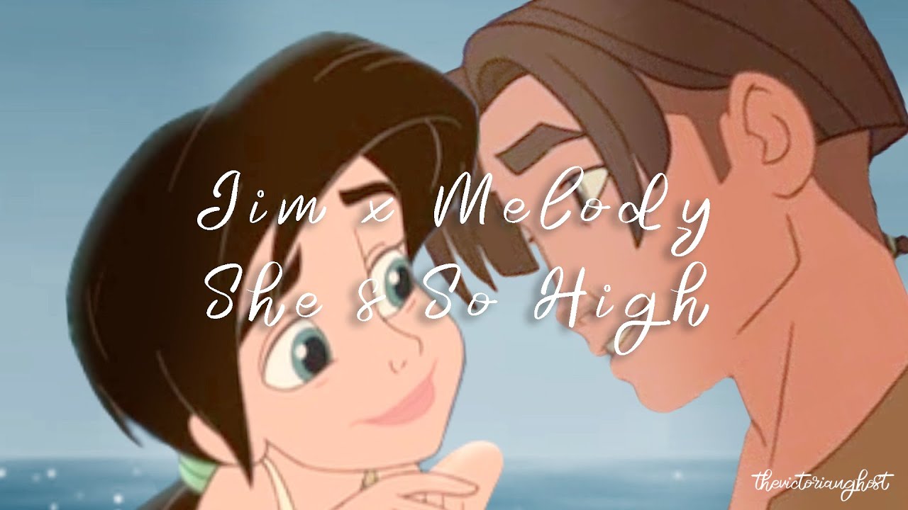Jim x Melody - She's So High