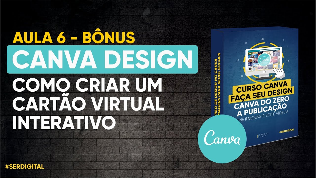 CURSO DE CANVA DESIGN 2021 - Aula 6/6 - YouTube