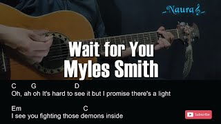 Myles Smith - Wait for You Guitar Chords Lyrics