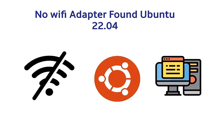 No WiFi Adapter Found error on Ubuntu 22.04