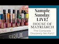 Sample Sunday LIVE | House of Matriarch First Impressions | Part 1