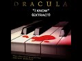 I know extract from dracula the musical written by cecile rouzay