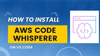 How To Install Aws Code Whisperer On Visual Studio For Free