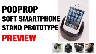Podprop Soft Smartphone Stand Prototype Preview screenshot 3