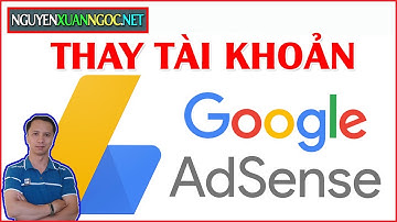 Cách thay đổi tài khoản Google Adsense kết nối với kênh youtube #2 - Kiếm tiền Youtube 2022