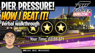 FH6 | Forza Horizon 6, PIER PRESSURE 3*s! How I beat it!
