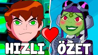 Hızlı Özet 14 Dakikada Ben 10 Omniverse 3 Sezon