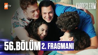 Kardeşlerim 56. Bölüm 2. Fragmanı | Seni çok özledim...(SEZON FİNALİ) @atvturkiye