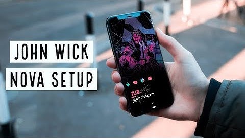 John Wick | Best Nova Launcher Setup Ep 11