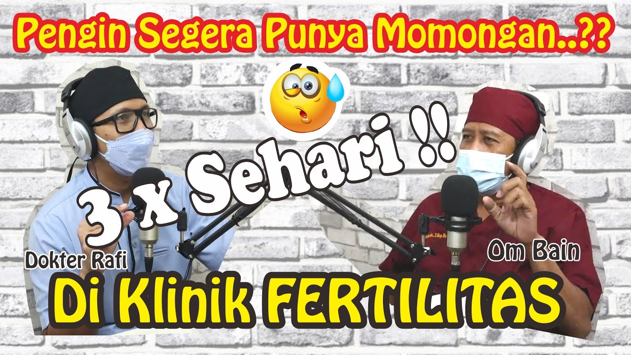 Orkes #4: Pengen Segera Punya Momongan ?? Dosis : 3 x sehari ???